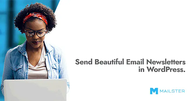 Mailster - WordPress Newsletter Plugin Mailster - WordPress Newsletter Plugin